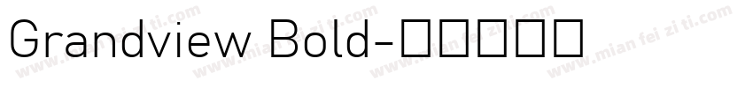 Grandview Bold字体转换